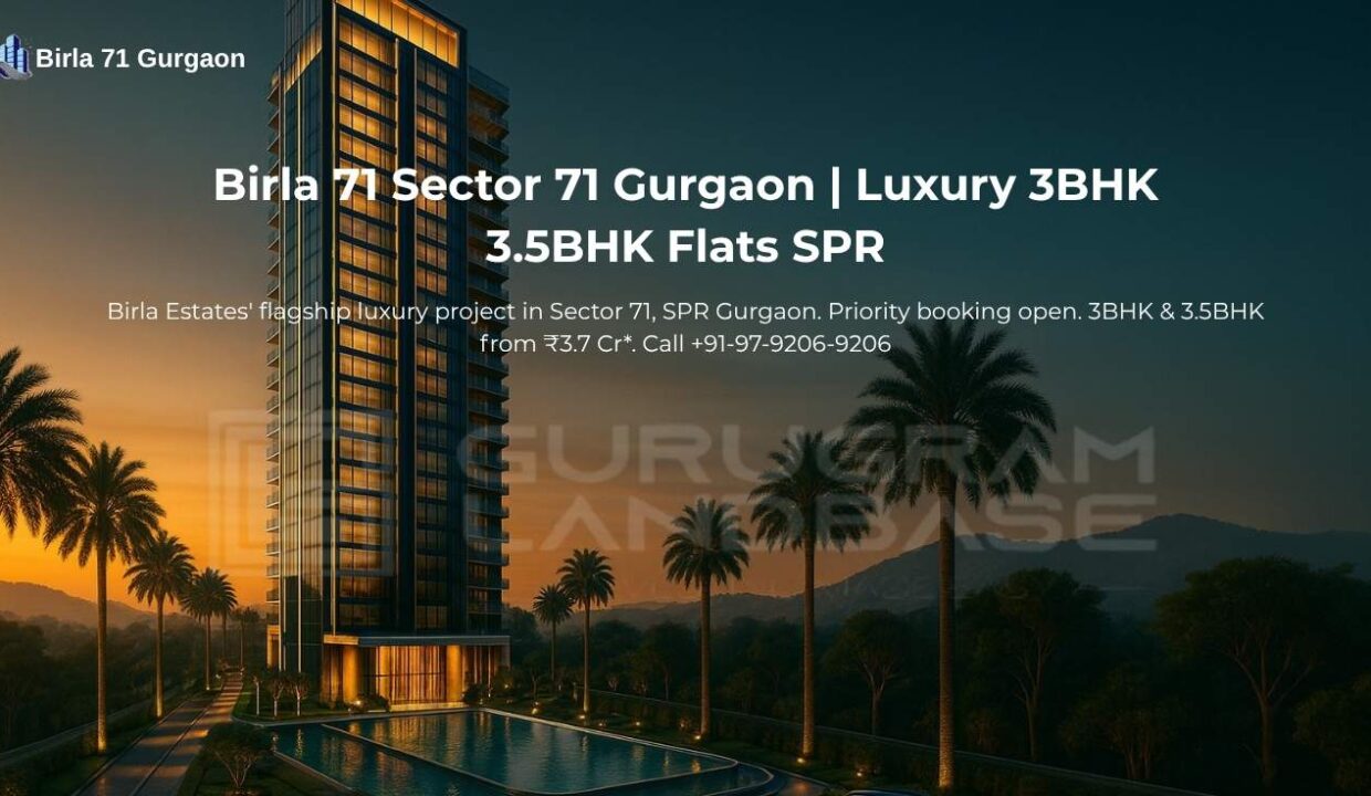 Birla 71 Gurgaon